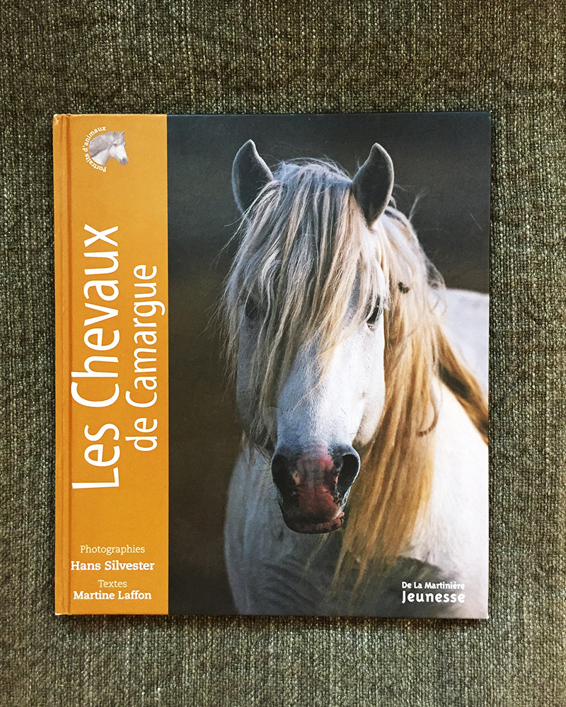 Hans Silvester - Les chevaux de Camargue - Livre Hans Silvester - Les chevaux de Camargue - Livre