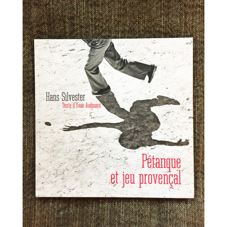 Hans Silvester - Pétanque et Jeu Provençal - Book