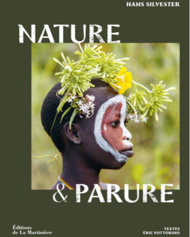 Hans Silvester - Nature & Parure, livre