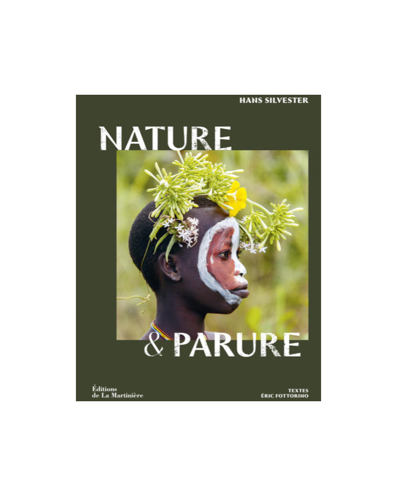 Hans Silvester - Nature & Parure, livre