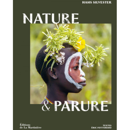 Hans Silvester - Nature & Parure, livre