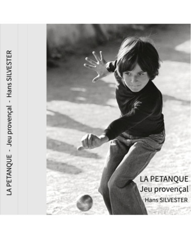 Hans Silvester - Photography book, La Pétanque