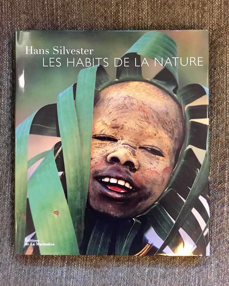 Hans Silvester - Livre Les Habits de la Nature Hans Silvester - Livre Les Habits de la Nature