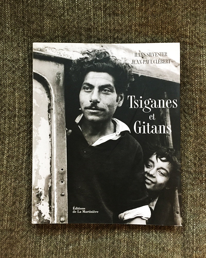 Hans Silvester - Tsiganes et Gitans - Livre Hans Silvester - Tsiganes et Gitans - Livre